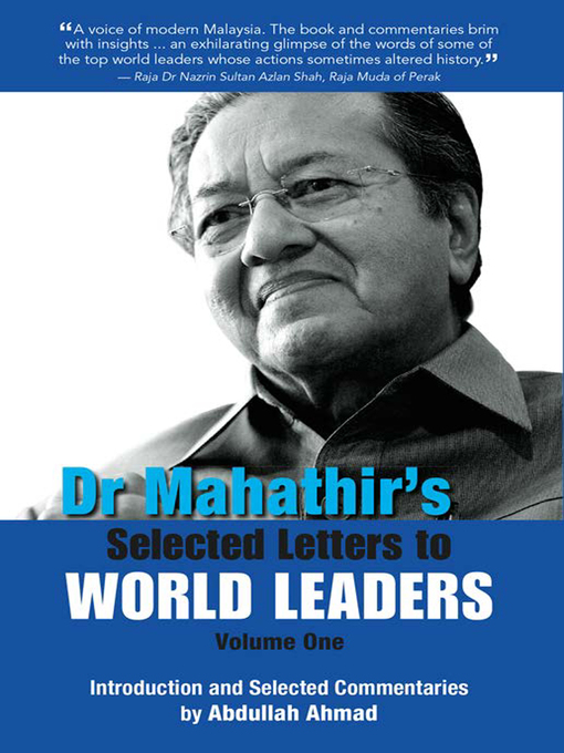 Title details for Dr. Mahathir's Selected Letters to World Leaders, Volume 1 by Mahathir Mohamad - Available